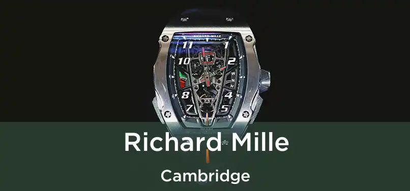  Richard Mille Cambridge