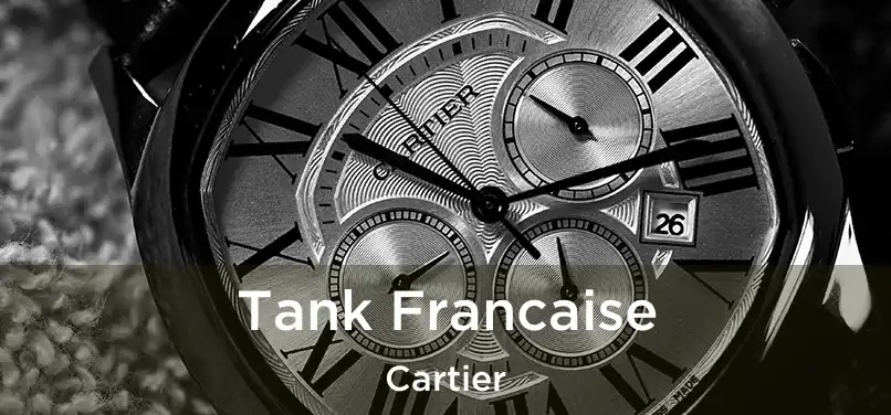  Tank Francaise Cartier
